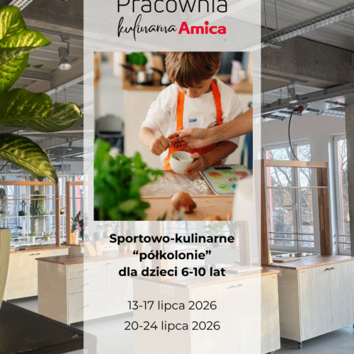 AKTYWNE Kulinarne Półkolonie - rezerwacja za 0zł!