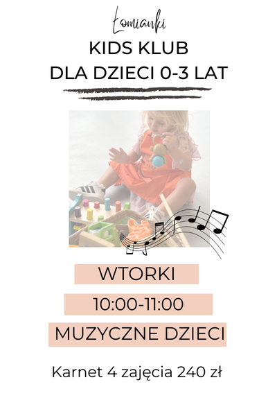KIDS Klub 0-3 lata: wtorki 10.00